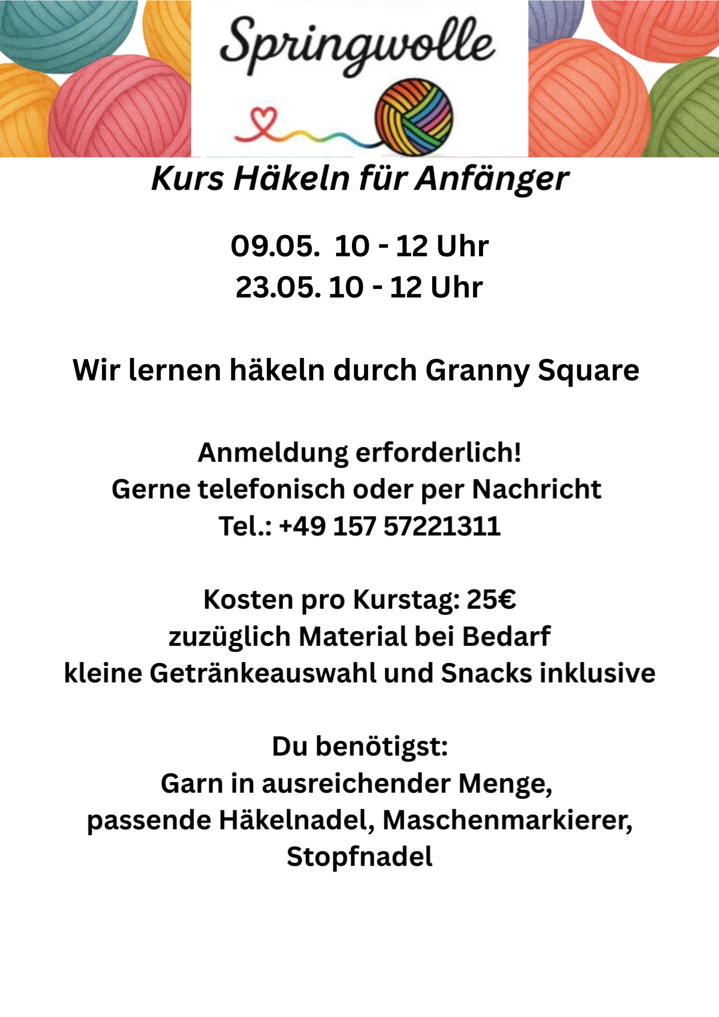 09.05. 10 - 12 23.05. 10 - 12 Wir lernen häkeln durch Granny Square - 1 09.05. 10 - 12 23.05. 10 - 12 Wir lernen häkeln durch Granny Square - 1